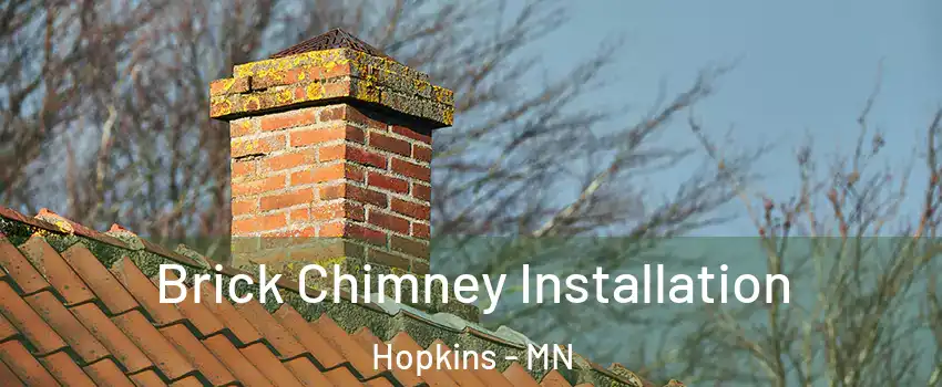  Brick Chimney Installation Hopkins - MN